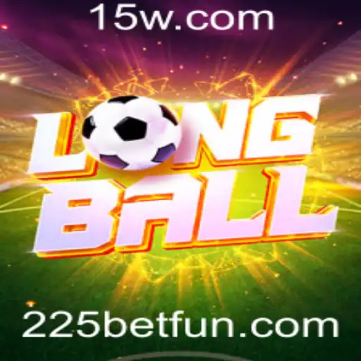 LongBall: O Jogo de Habilidade e Estratégia com ênfase na 225 Bet