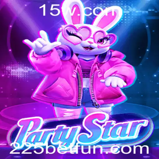 Descubra o Jogo 'PartyStar' e Aprenda a Vencer com a Estratégia '225 Bet'