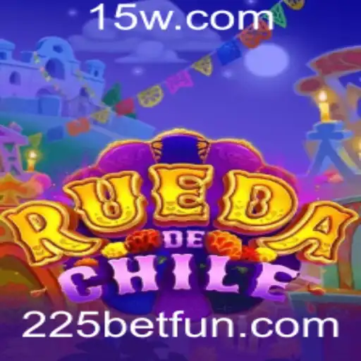 RuedaDeChile: Descubra o Jogo Fascinante com 225 Bet